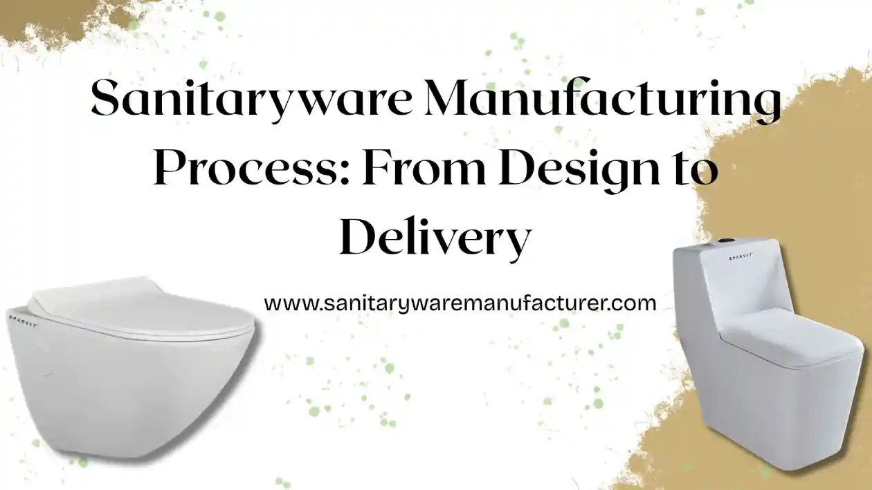 Sanitaryware Manufacturer