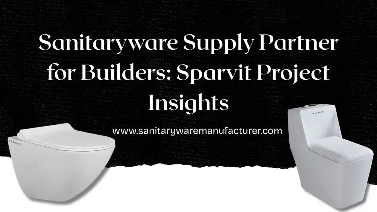 Sanitaryware Manufacturer