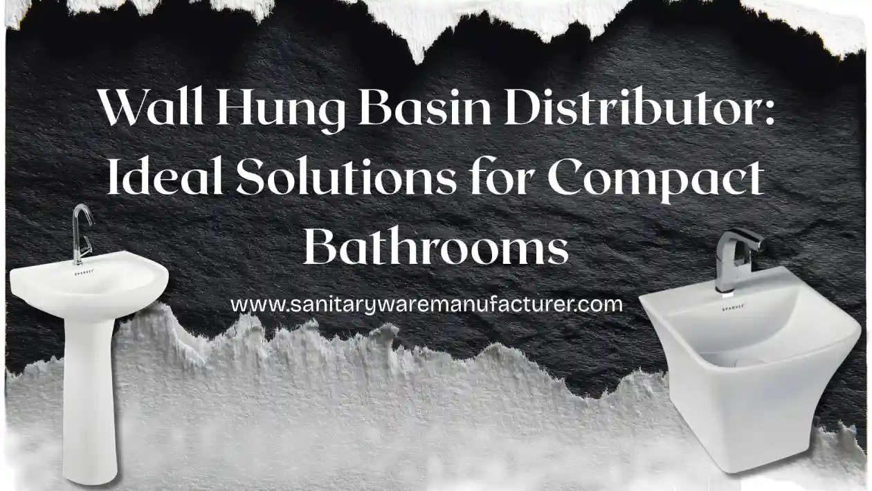 Sanitaryware Manufacturer