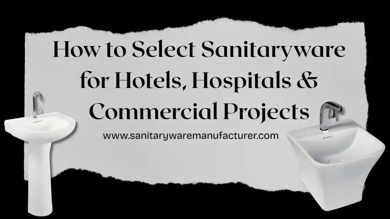 Sanitaryware Manufacturer