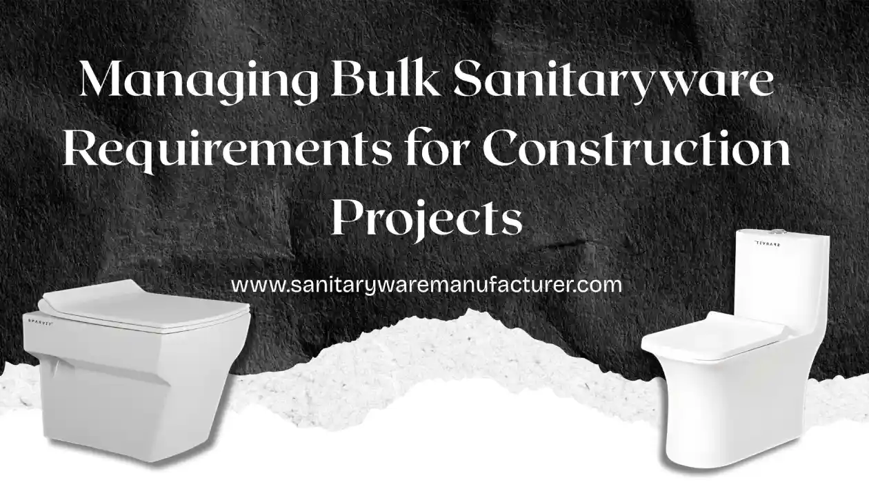Sanitaryware Manufacturer