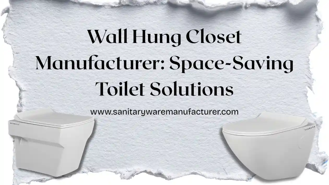 Sanitaryware Manufacturer